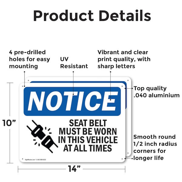 Seat Belts Must Be Worn In This Vehicle OSHA Notice Sign, Aluminum, 14in W X 10in L, 2PK